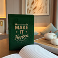 Quaderno in Velluto Verde Scuro “Make It Happen”